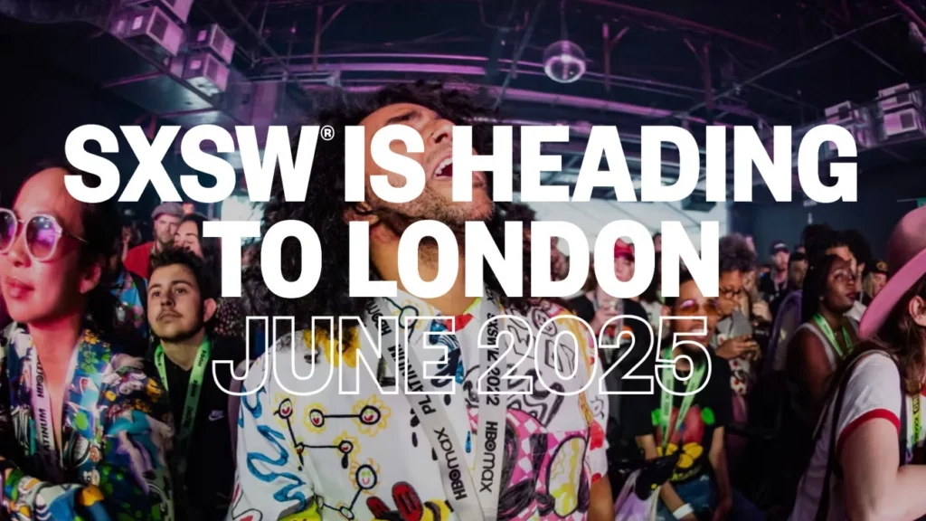 Como ir ao SXSW Londres 2025