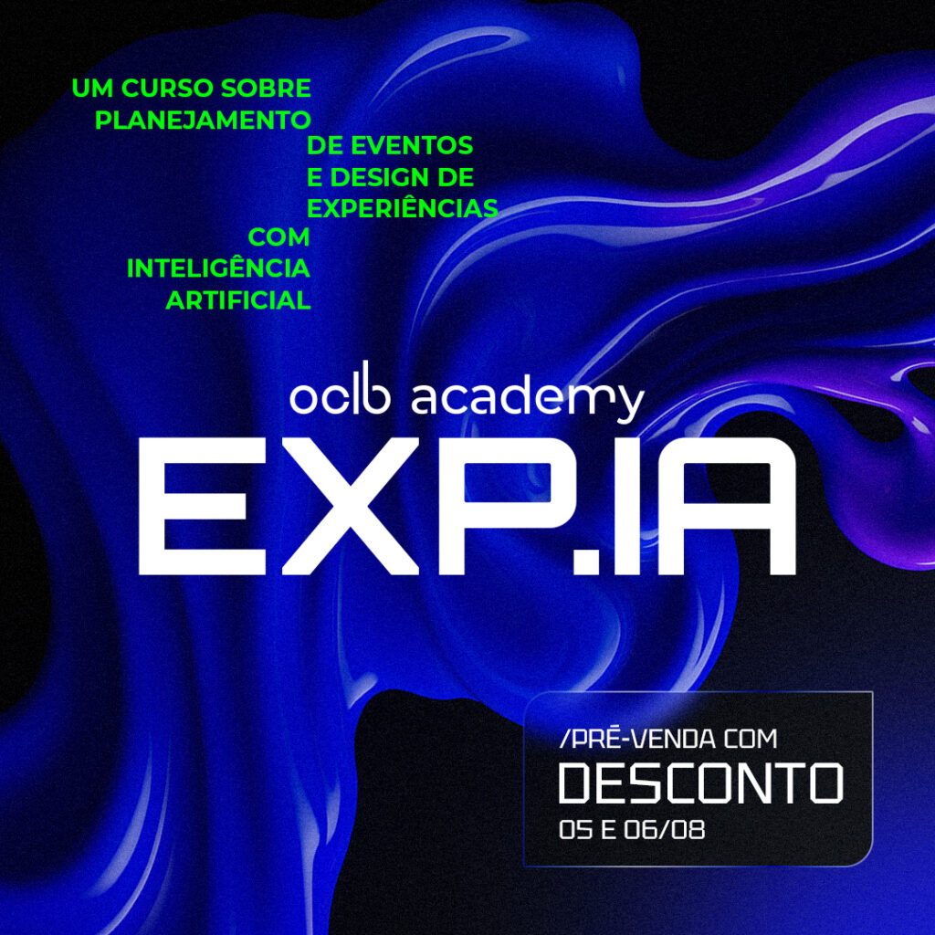 O que muda com a inteligência artificial nos eventos? oclb academy EXP.IA